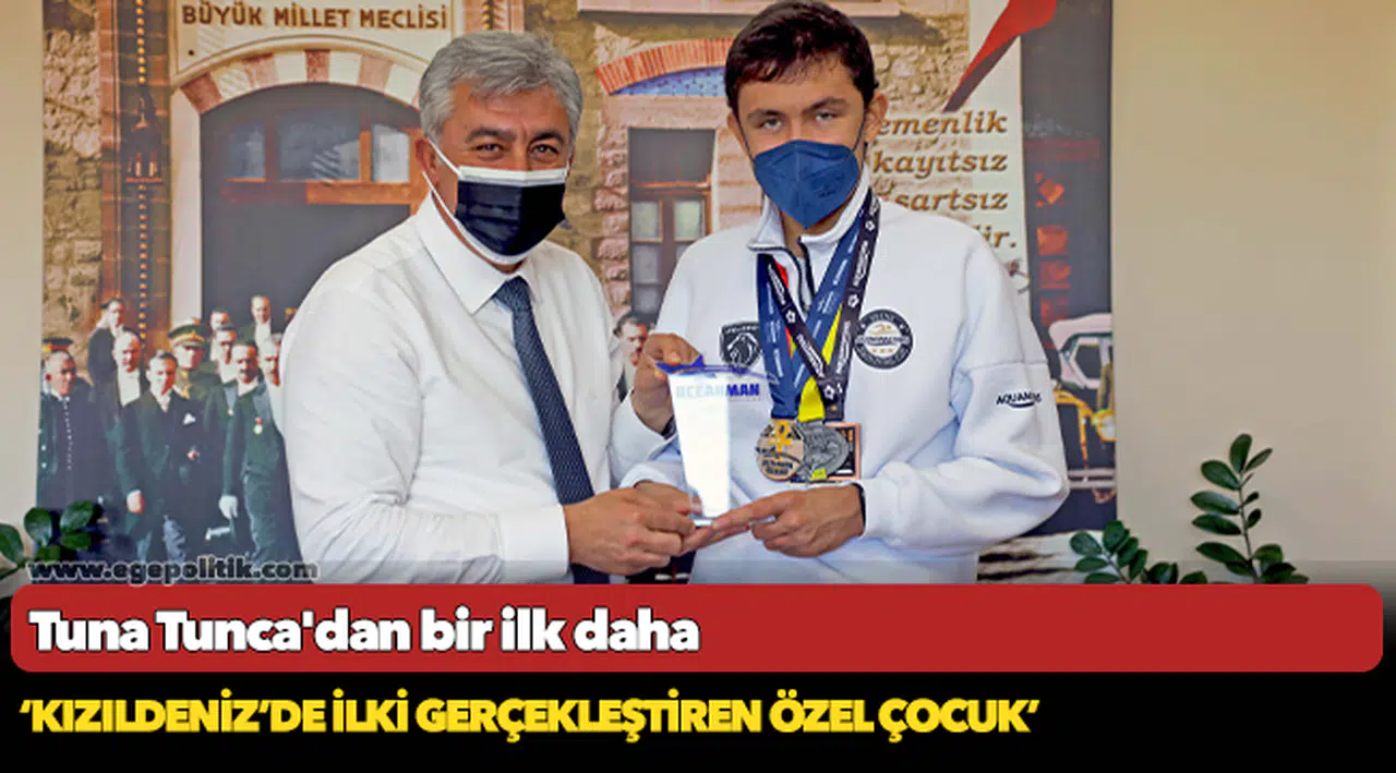 İlklerin Özel Çocuğu Tuna Tunca