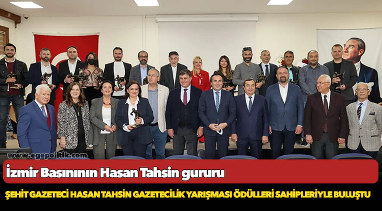 İzmir Basınının Hasan Tahsin gururu