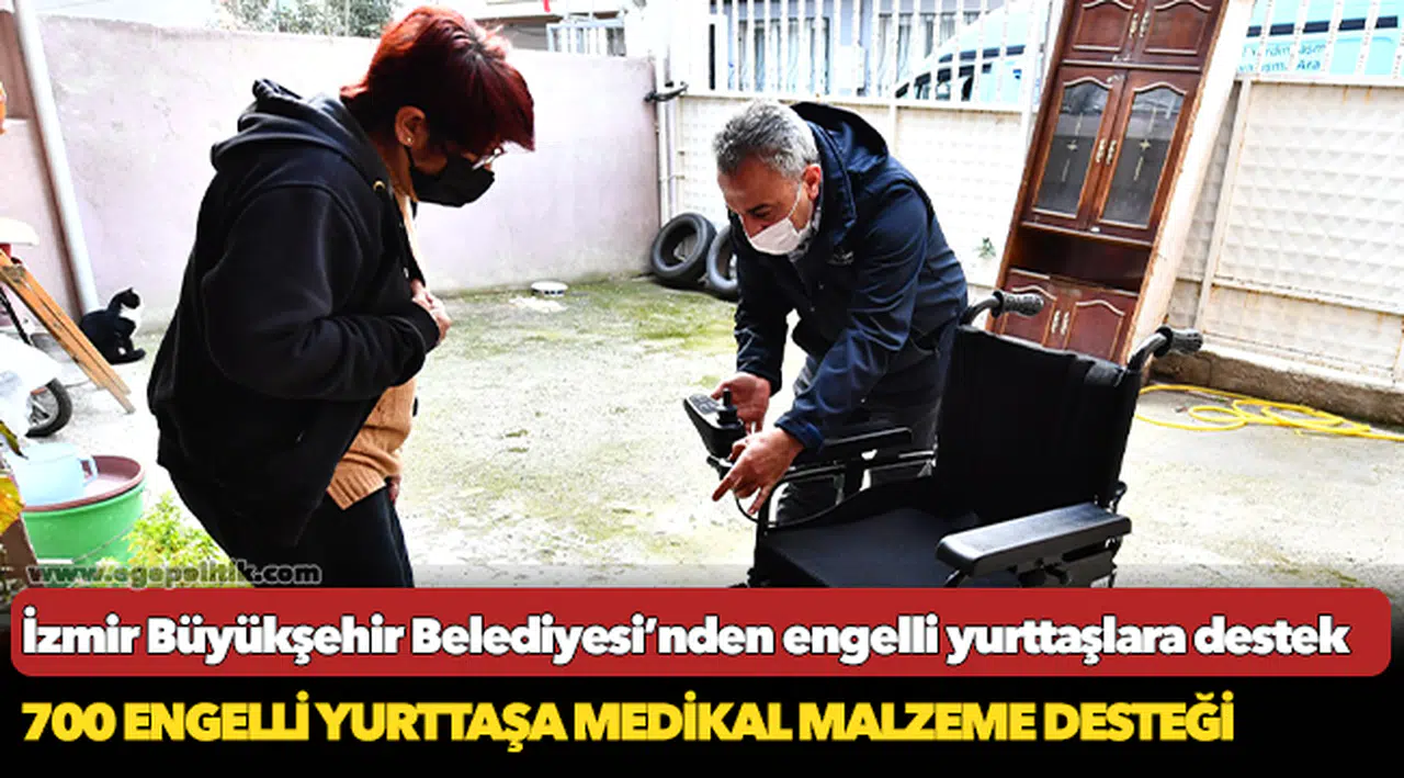 İzmir Büyükşehir Belediyesi’nden engelli yurttaşlara destek
