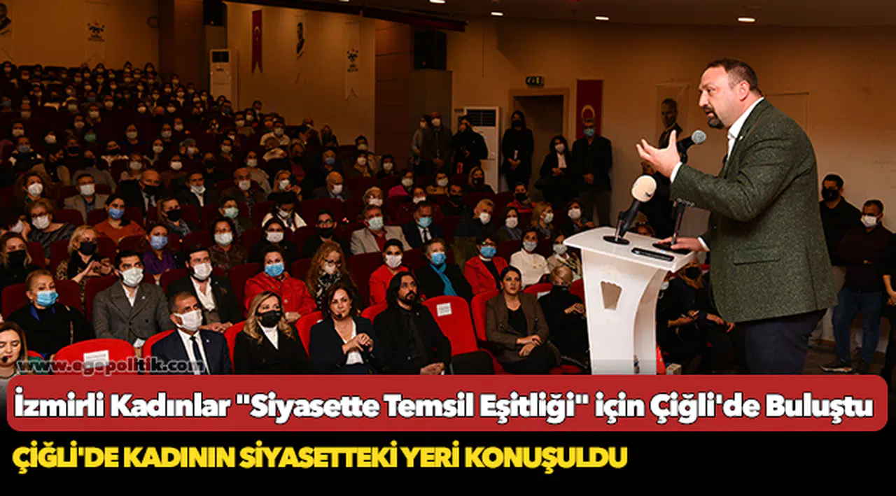 İzmirli Kadınlar "Siyasette Temsil Eşitliği" için Çiğli'de Buluştu