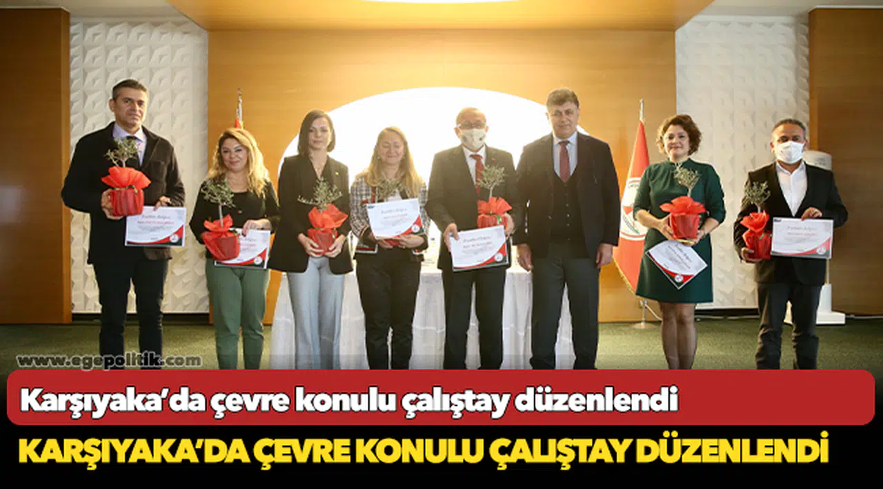 Karşıyaka’da çevre konulu çalıştay düzenlendi