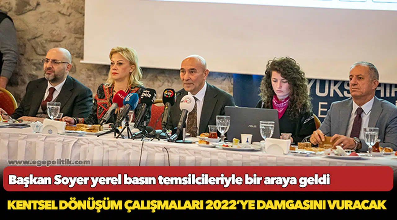 Kentsel dönüşüm çalışmaları 2022’ye damgasını vuracak