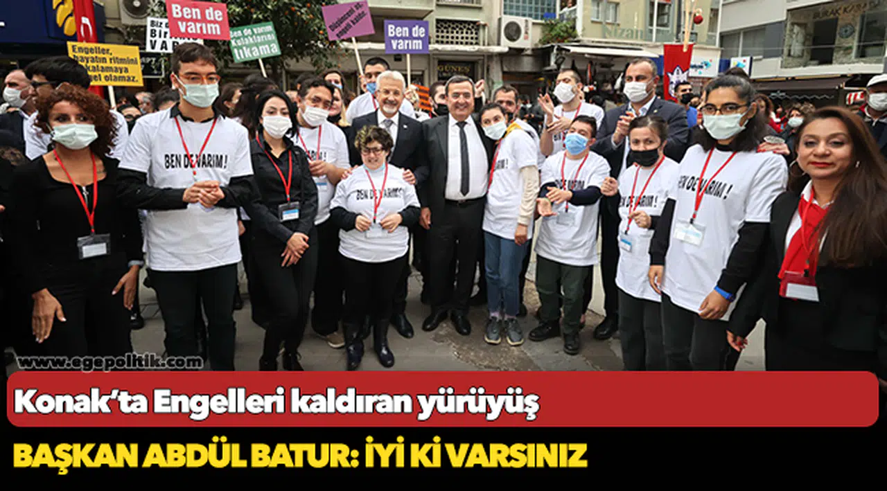 Konak’ta  Engelleri kaldıran yürüyüş