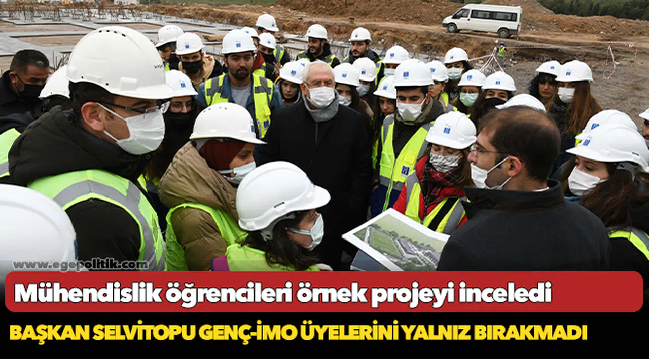 Mühendislik öğrencileri örnek projeyi inceledi