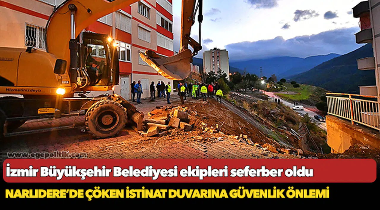 Narlıdere’de çöken istinat duvarına güvenlik önlemi