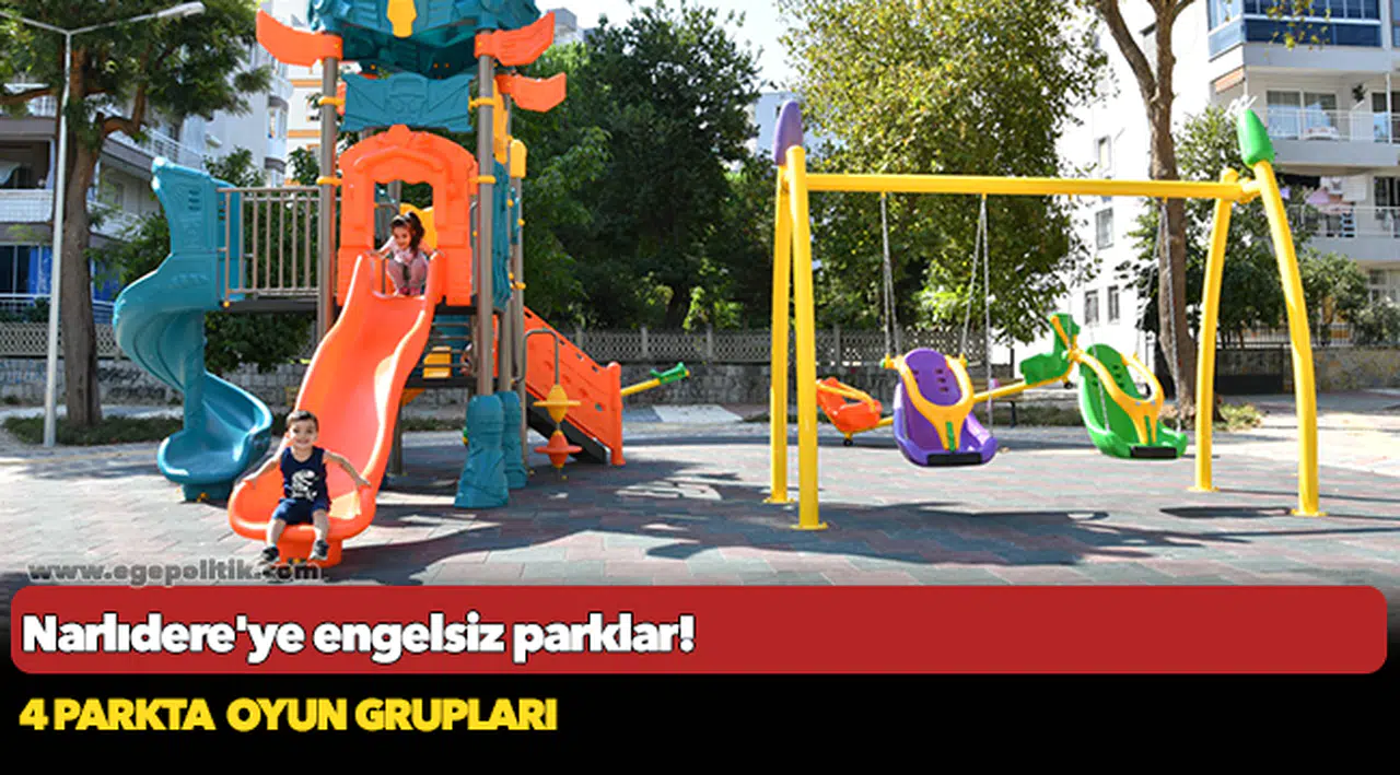 Narlıdere'ye engelsiz parklar!