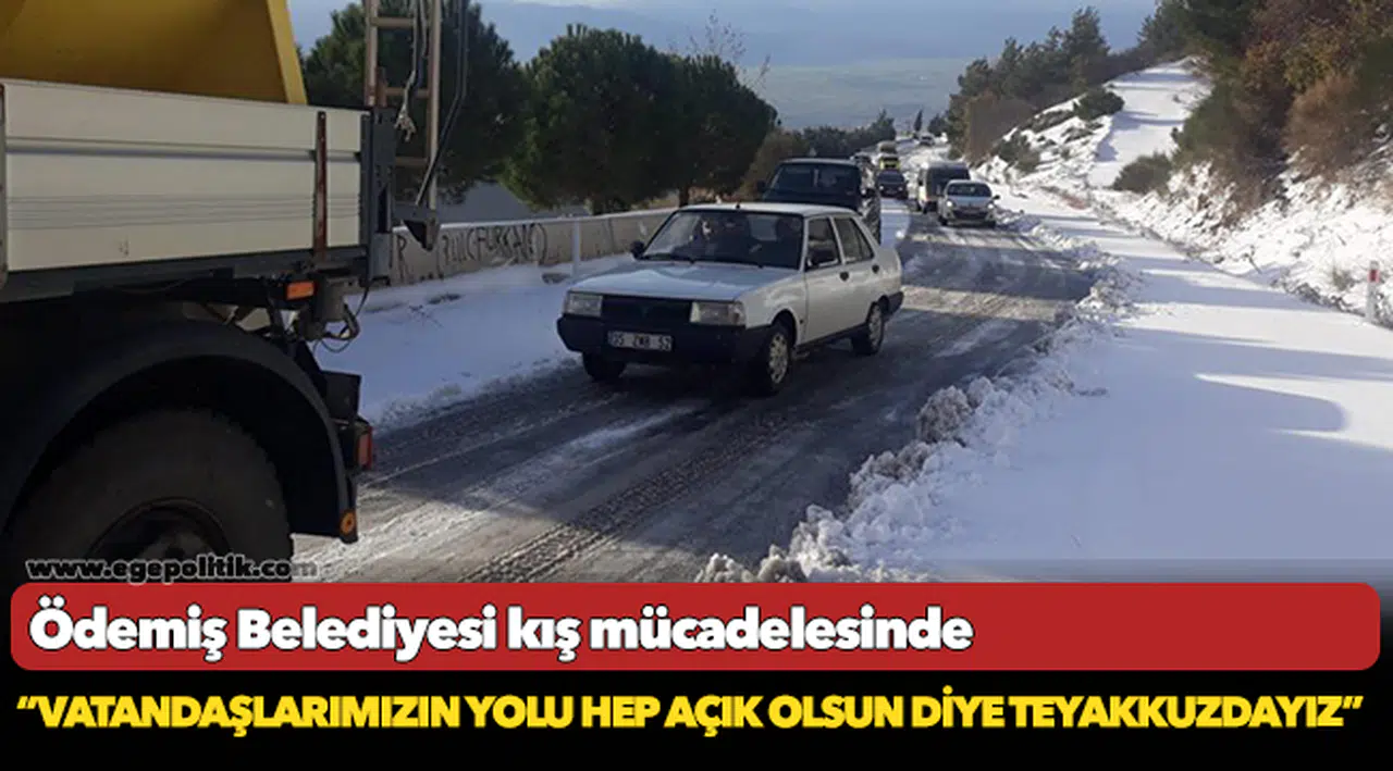 Ödemiş Belediyesi kış mücadelesinde