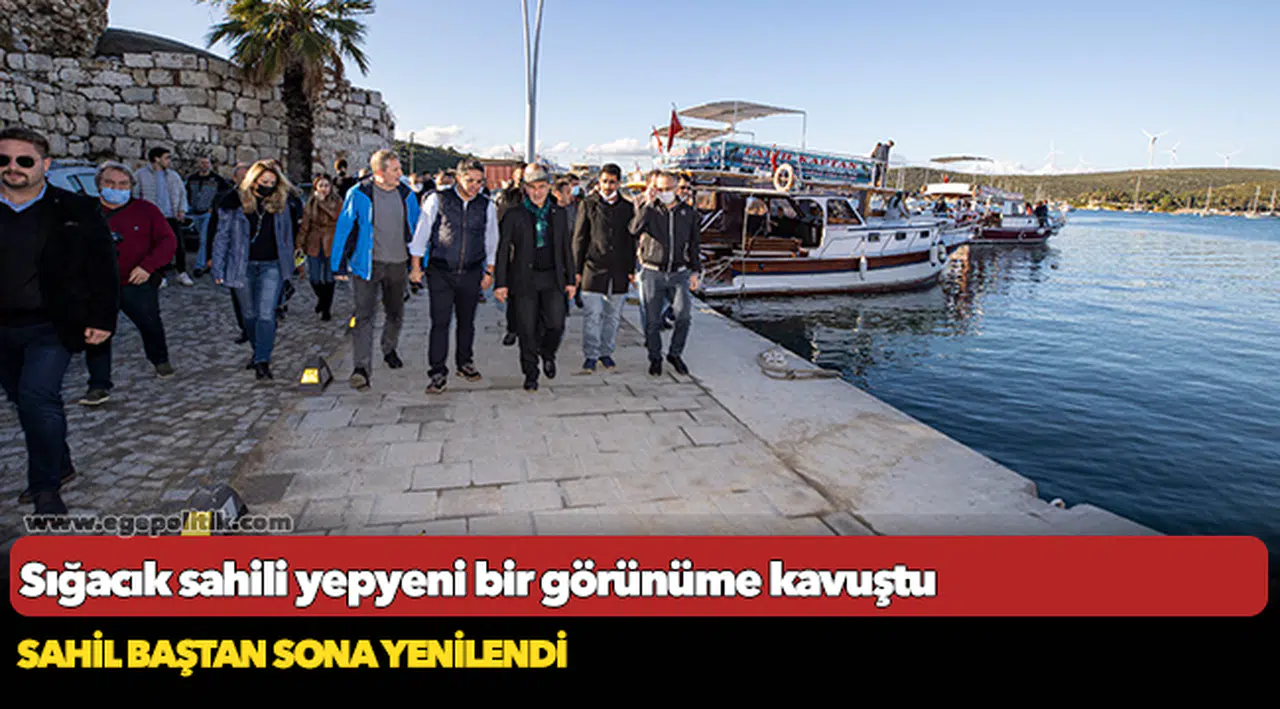 Sığacık sahili yepyeni bir görünüme kavuştu