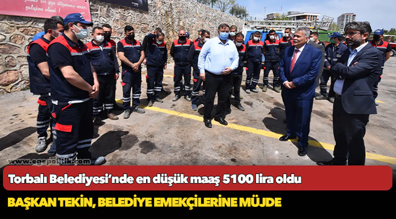 Torbalı Belediyesi’nde en düşük maaş 5100 lira oldu