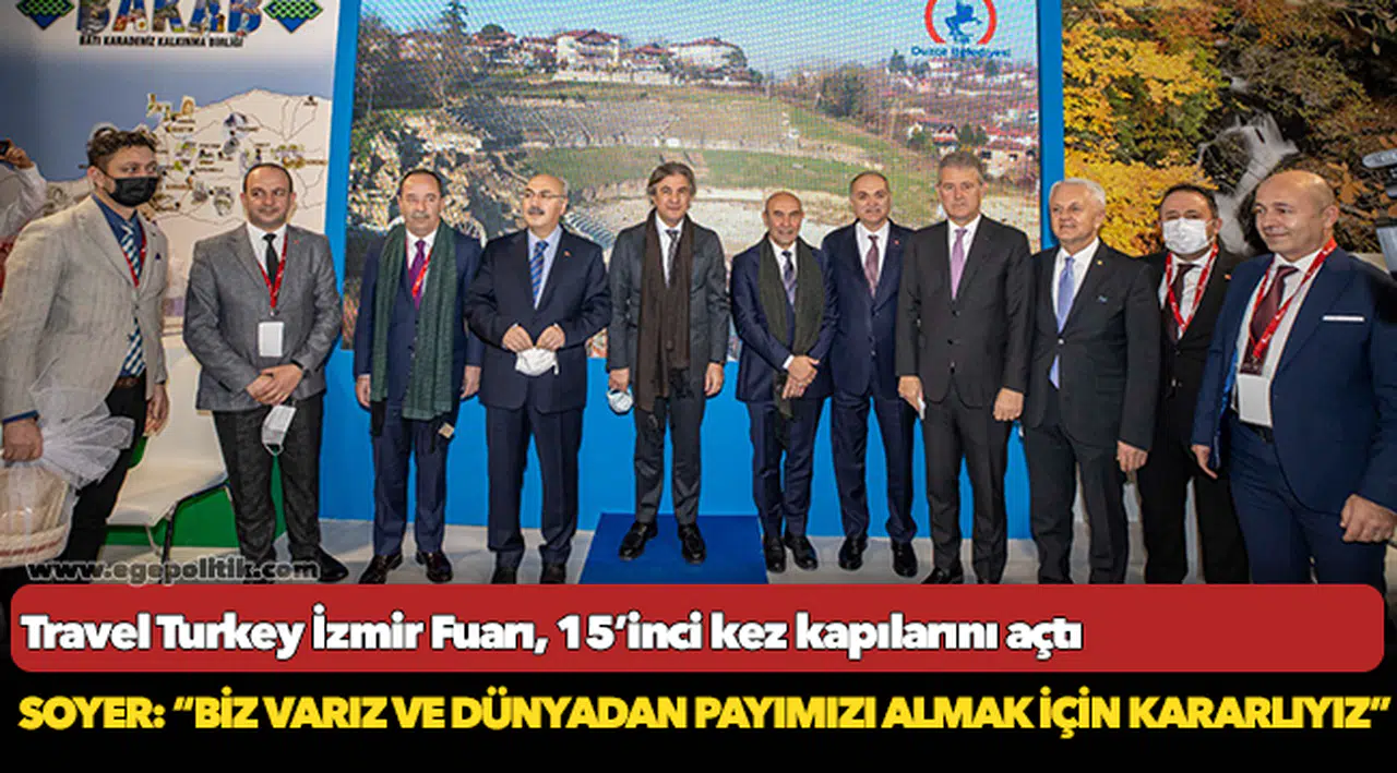 Travel Turkey İzmir Fuarı, 15’inci kez kapılarını açtı