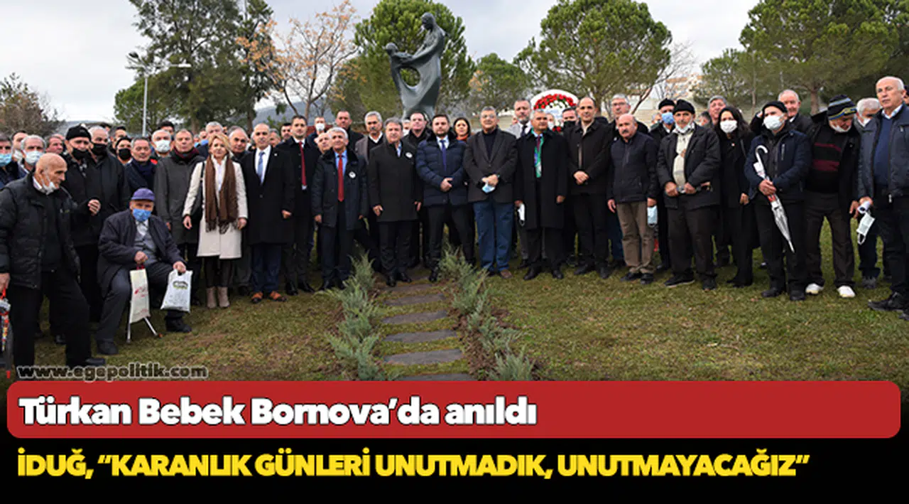 Türkan Bebek Bornova’da anıldı