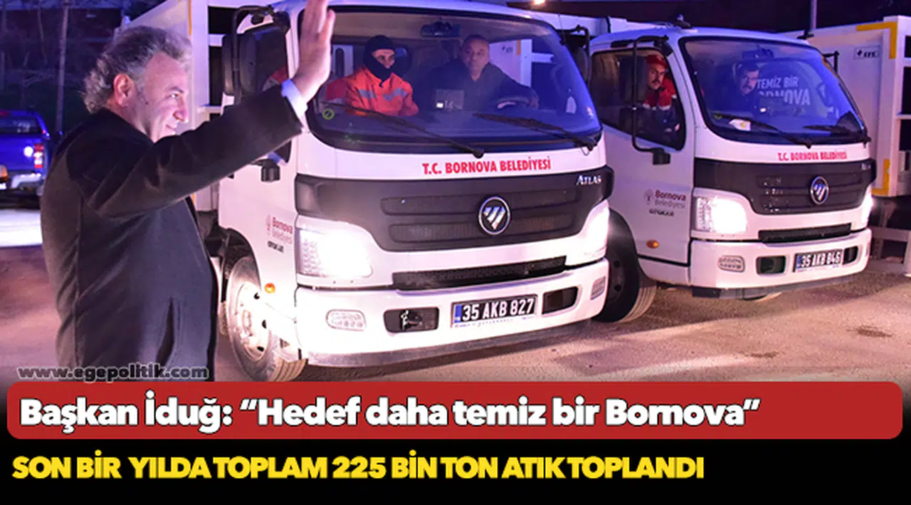 Başkan İduğ:  “Hedef daha temiz bir Bornova”