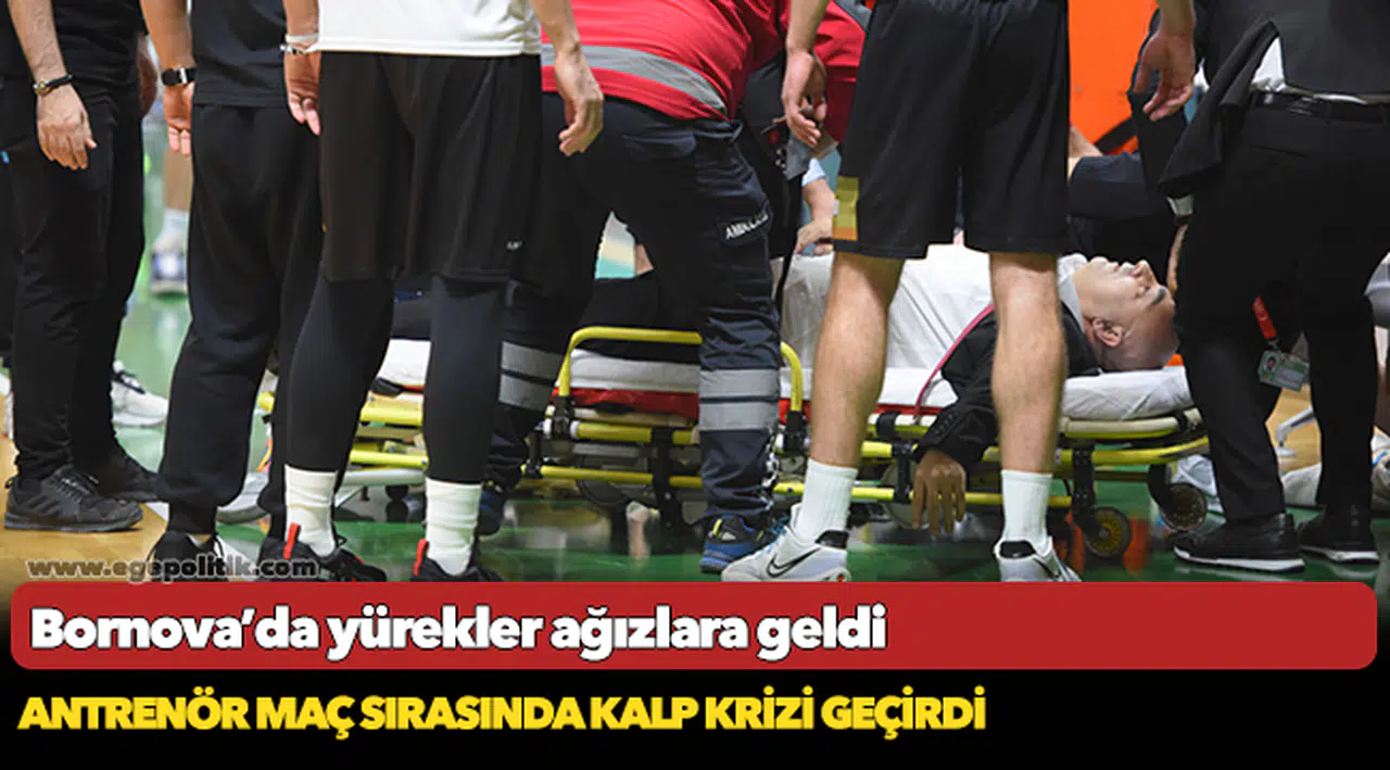 Bornova’da yürekler ağızlara geldi