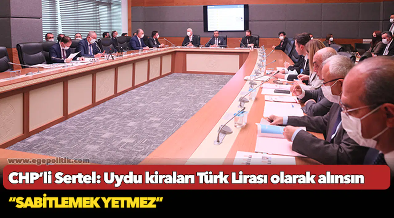CHP’li Sertel: Uydu kiraları Türk Lirası olarak alınsın