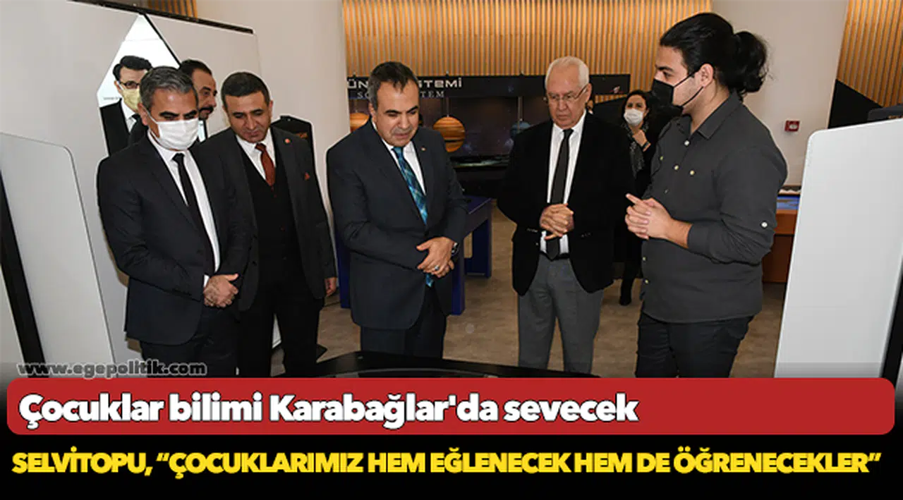 Çocuklar bilimi Karabağlar'da sevecek