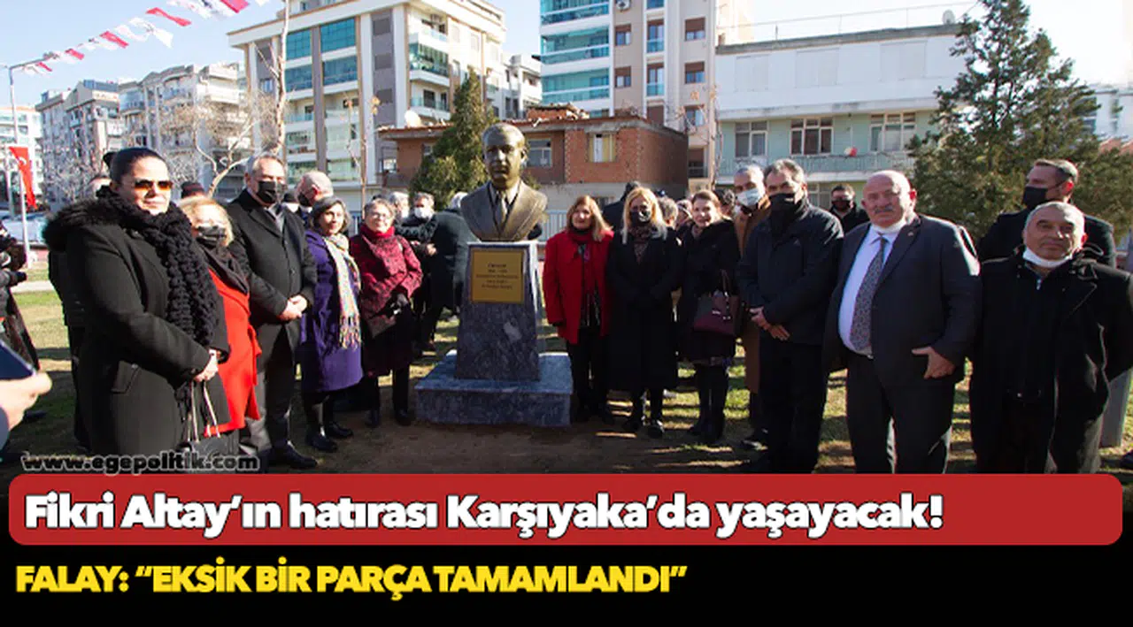 Fikri Altay’ın hatırası Karşıyaka’da yaşayacak!