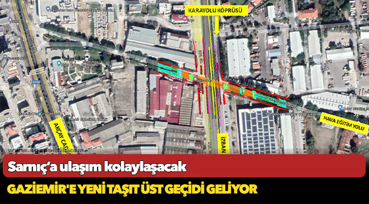 Gaziemir'e yeni taşıt üst geçidi geliyor