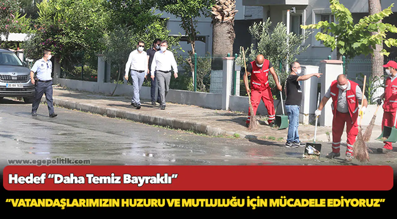 Hedef “Daha Temiz Bayraklı”