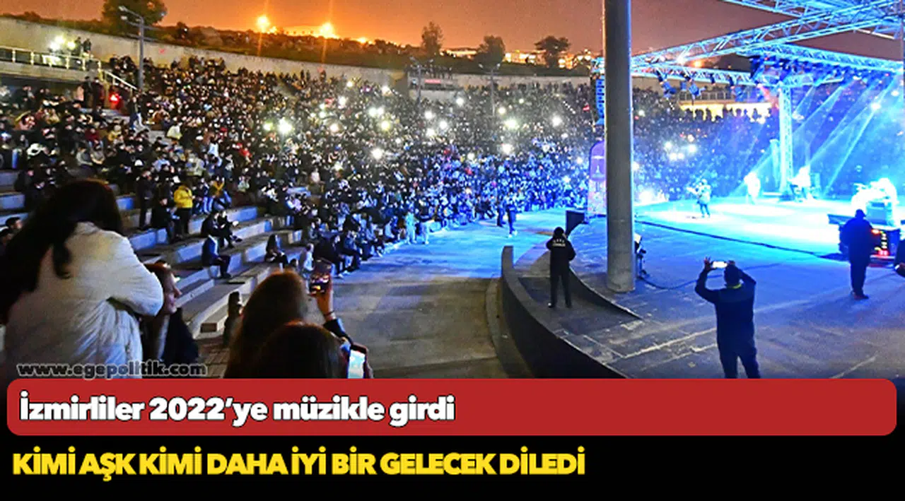 İzmirliler 2022’ye müzikle girdi