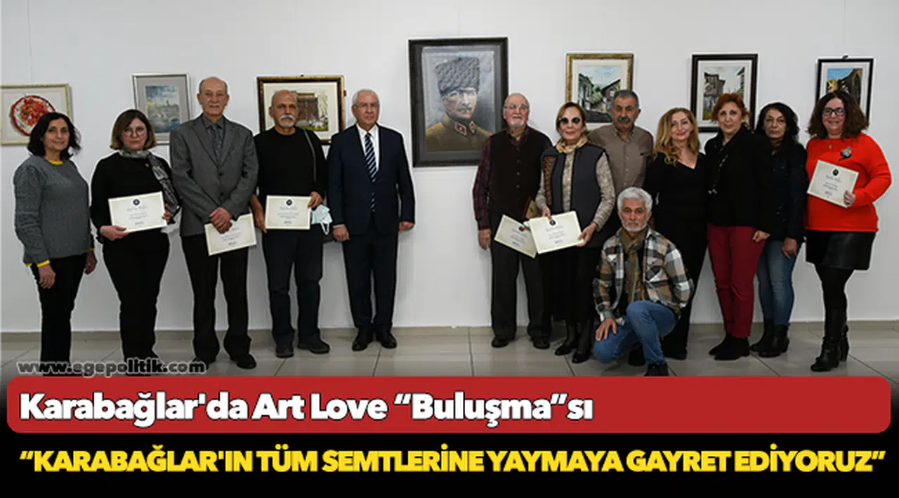 Karabağlar'da Art Love “Buluşma”sı