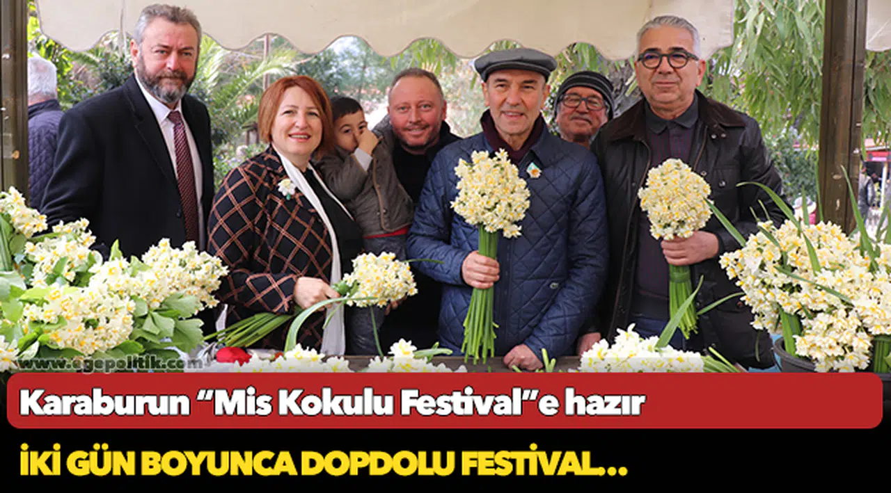 Karaburun “Mis Kokulu Festival”e hazır
