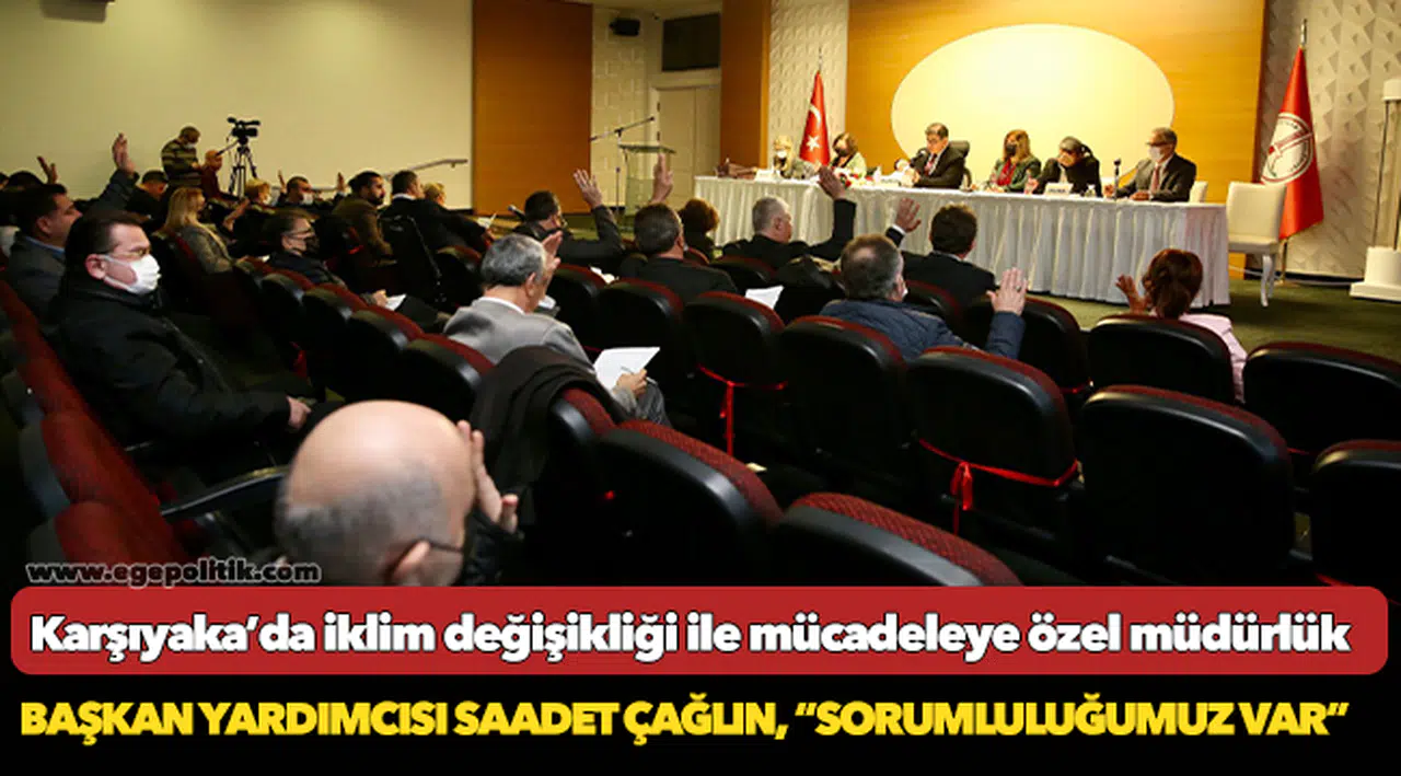 Karşıyaka’da iklim değişikliği ile mücadeleye özel müdürlük