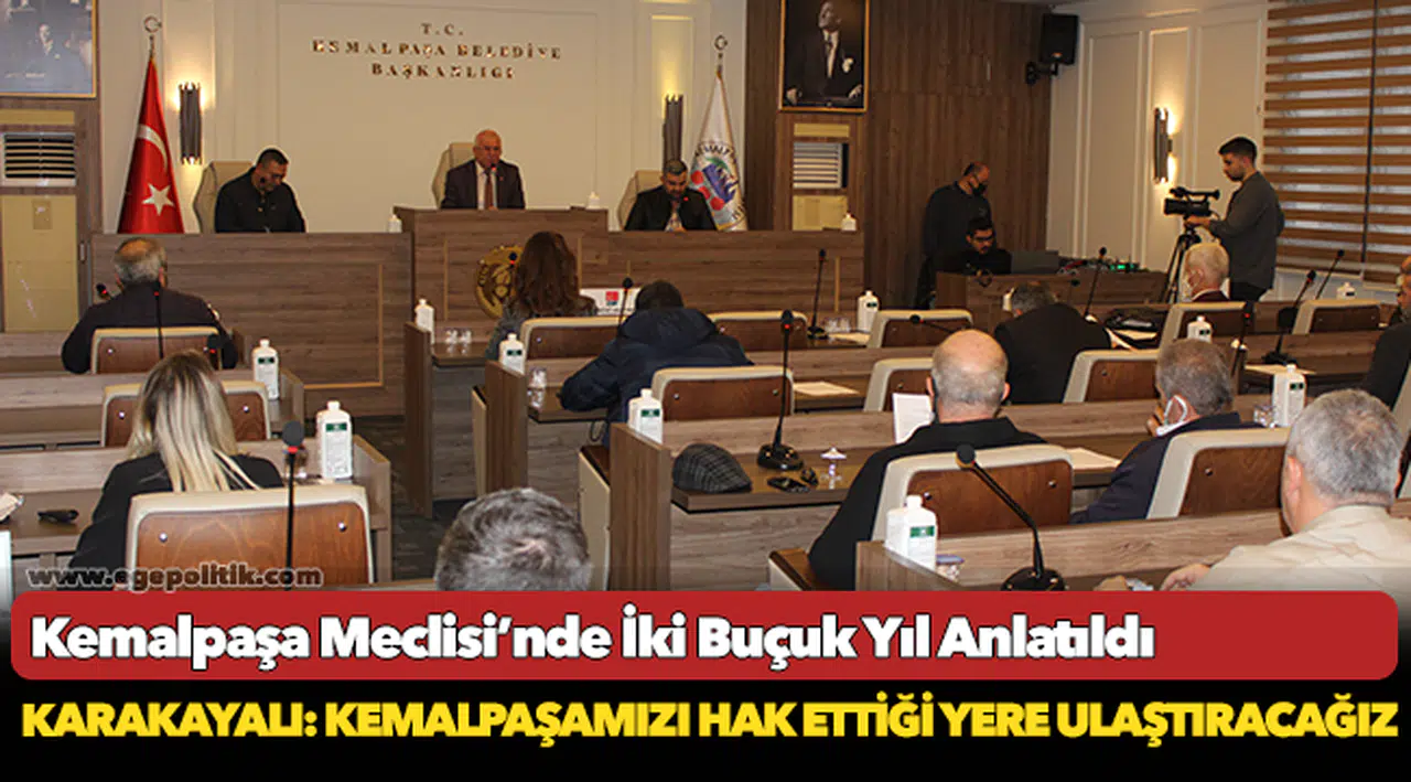 Kemalpaşa Meclisi’nde İki Buçuk Yıl Anlatıldı