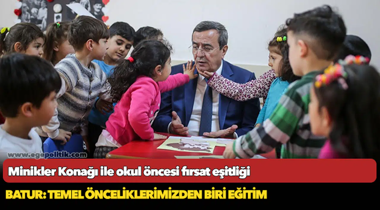 Minikler Konağı ile okul öncesi fırsat eşitliği