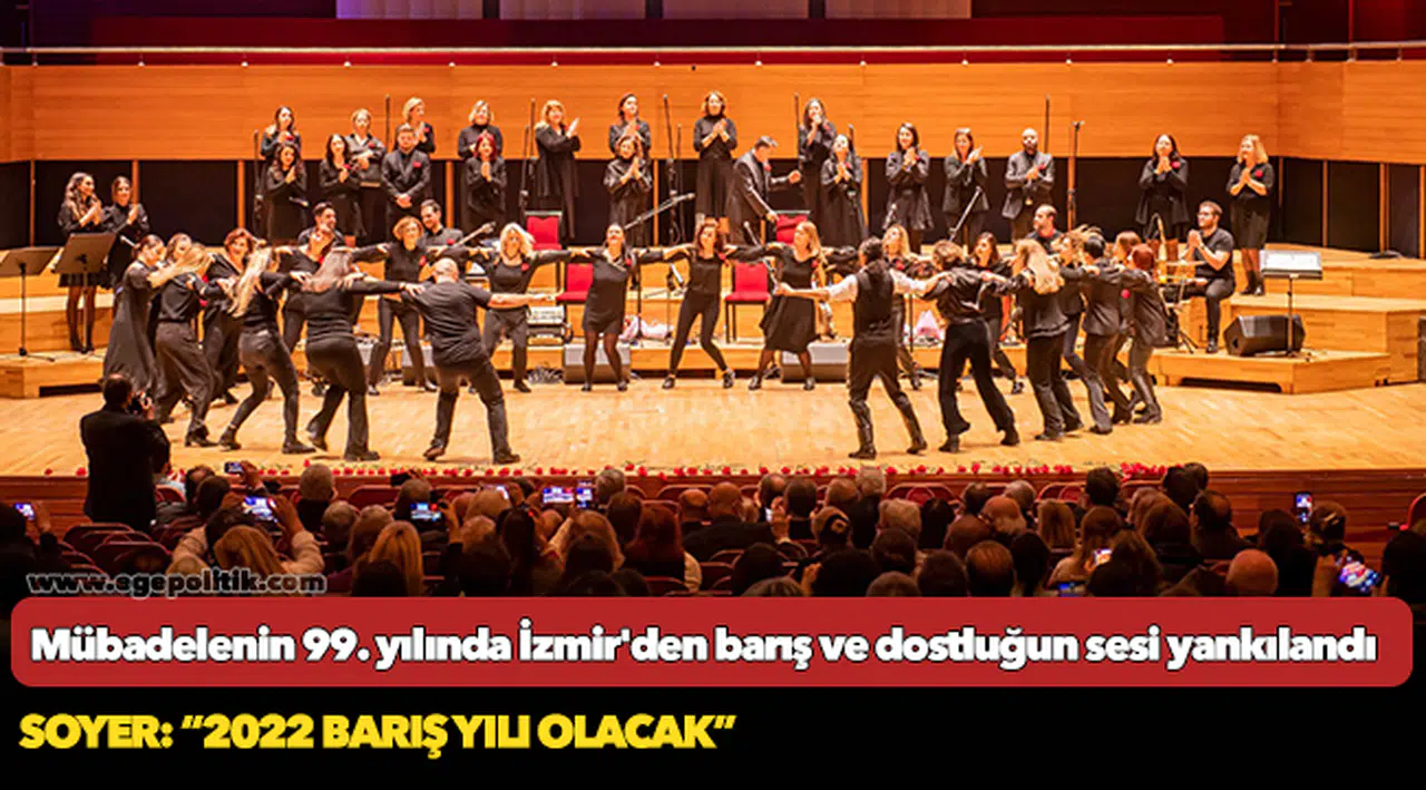 Mübadelenin 99. yılında İzmir'den barış ve dostluğun sesi yankılandı