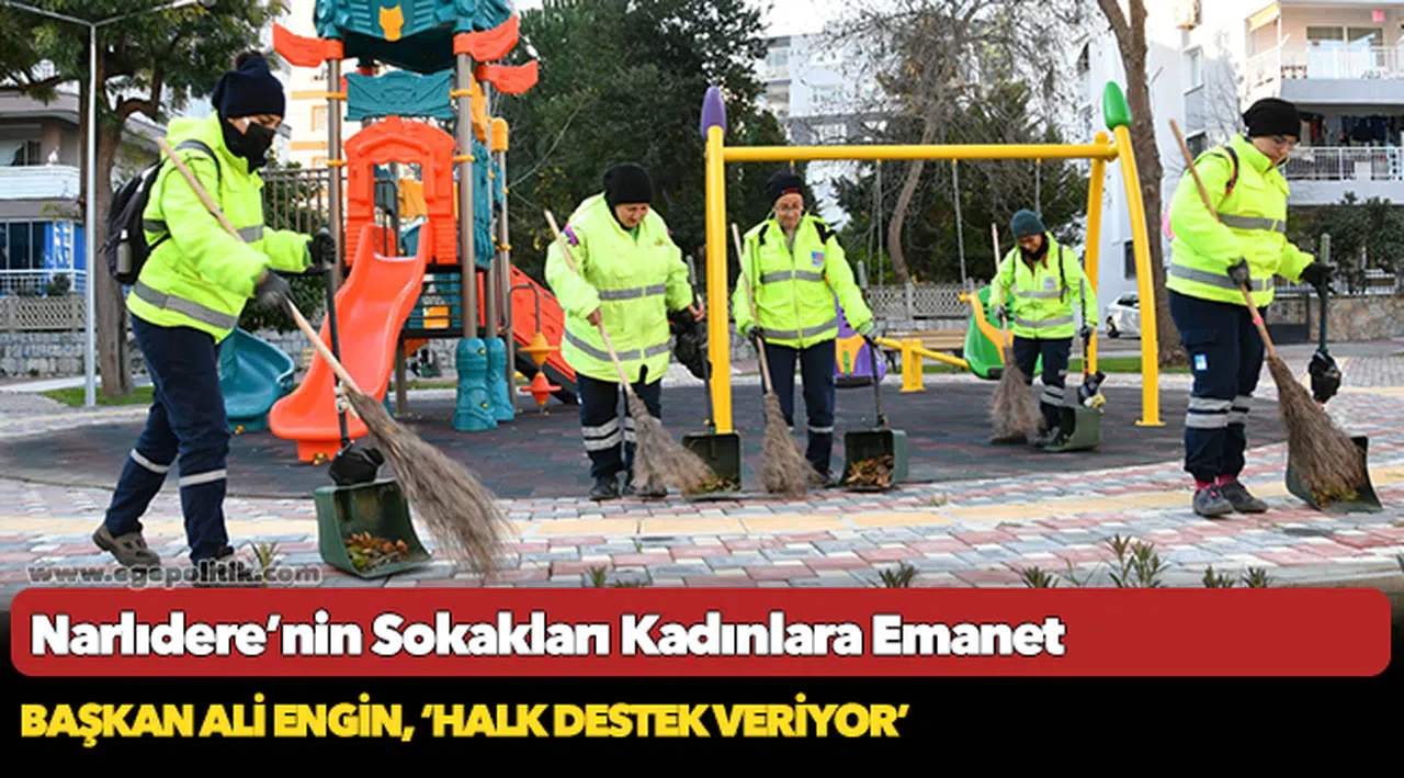 Narlıdere’nin Sokakları Kadınlara Emanet