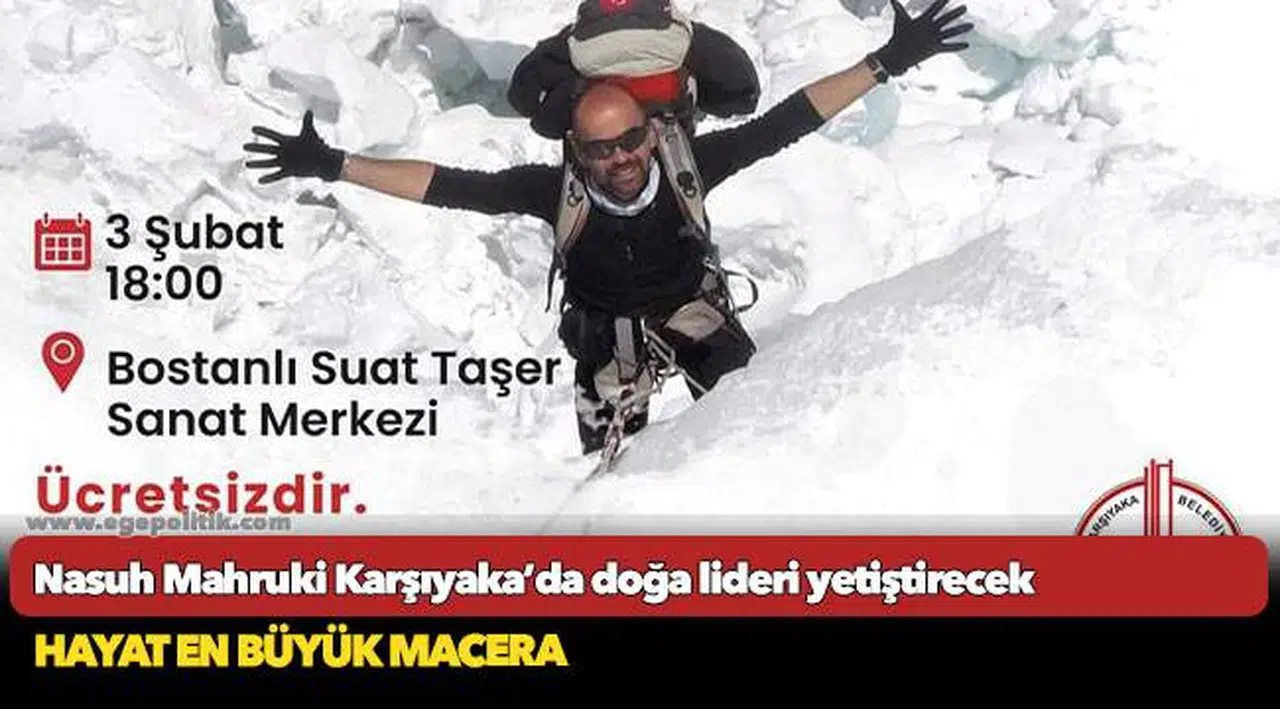 Nasuh Mahruki Karşıyaka’da doğa lideri yetiştirecek