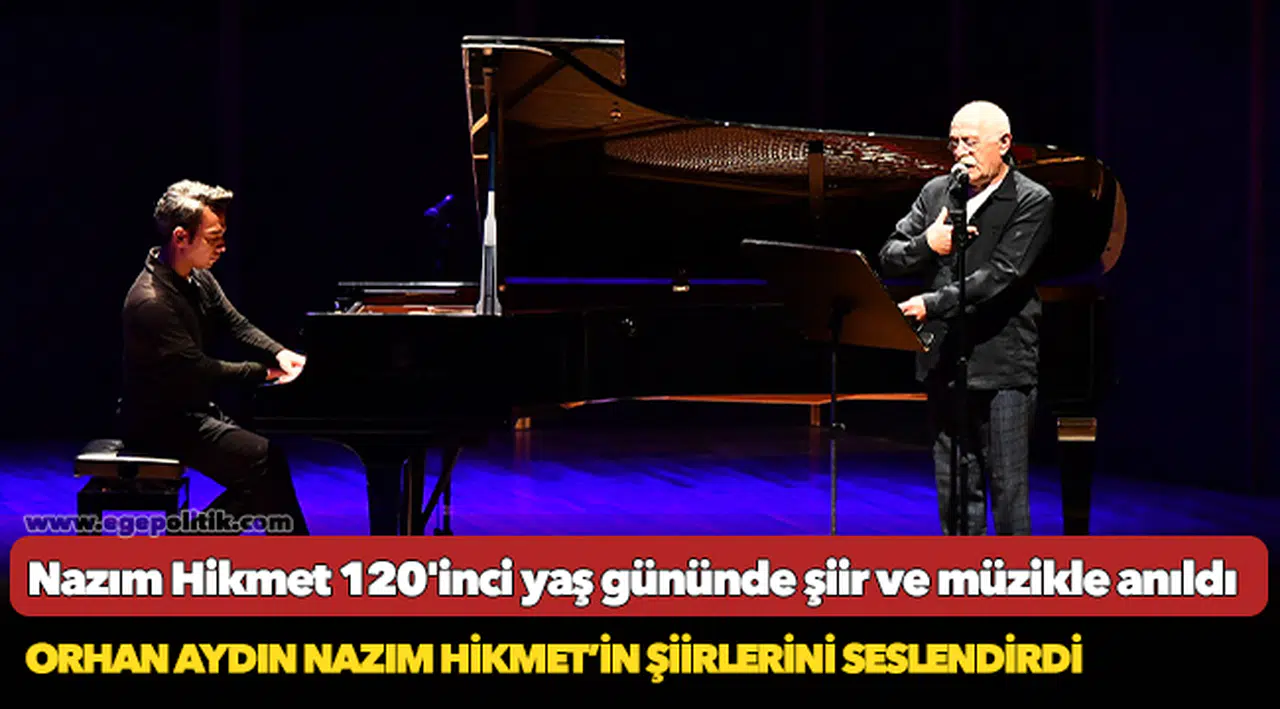 Nazım Hikmet 120'inci yaş gününde şiir ve müzikle anıldı