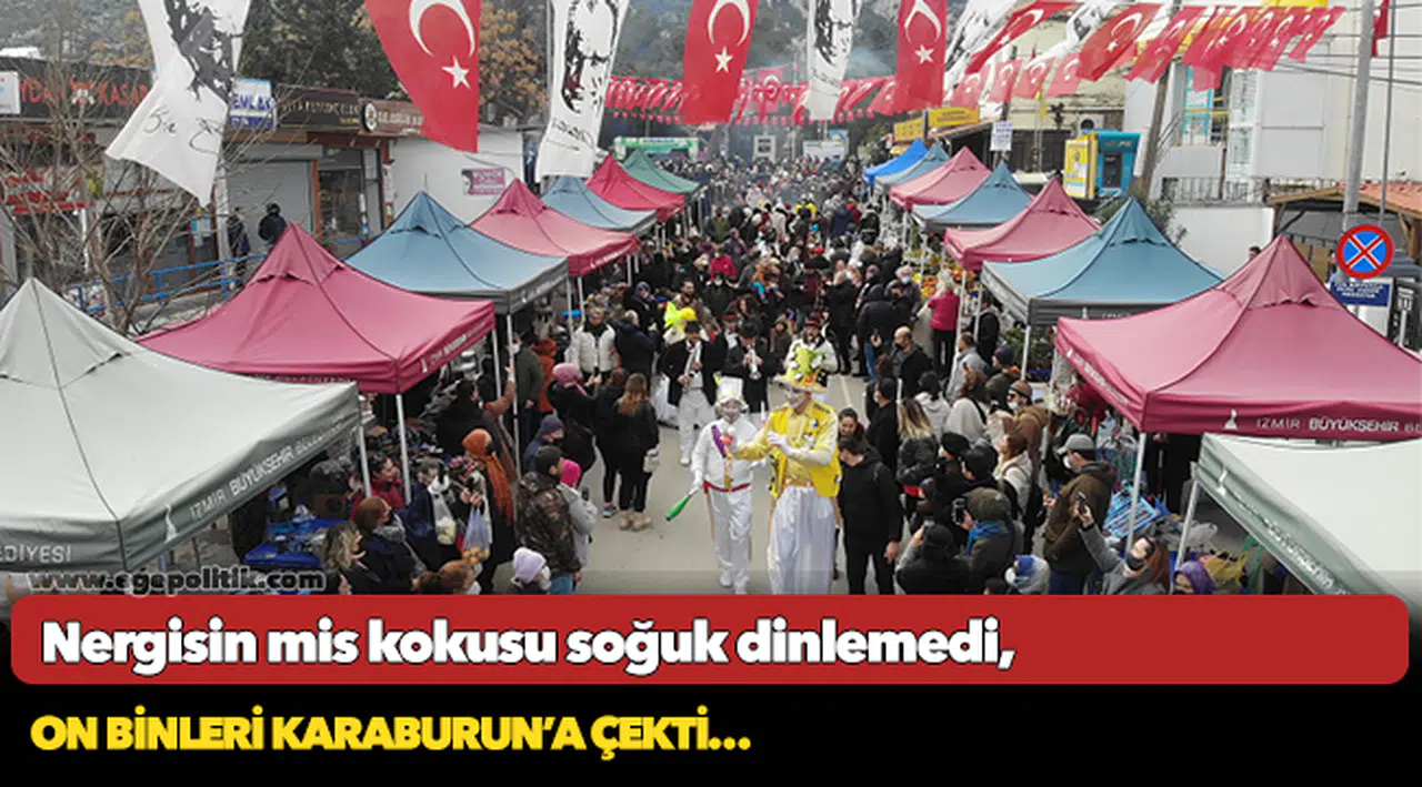 Nergisin mis kokusu, soğuk dinlemedi,  on binleri Karaburun’a çekti…