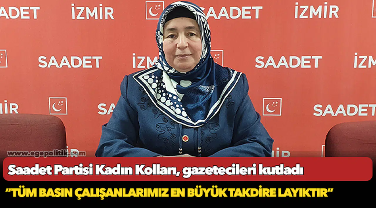Saadet Partisi Kadın Kolları, gazetecileri kutladı