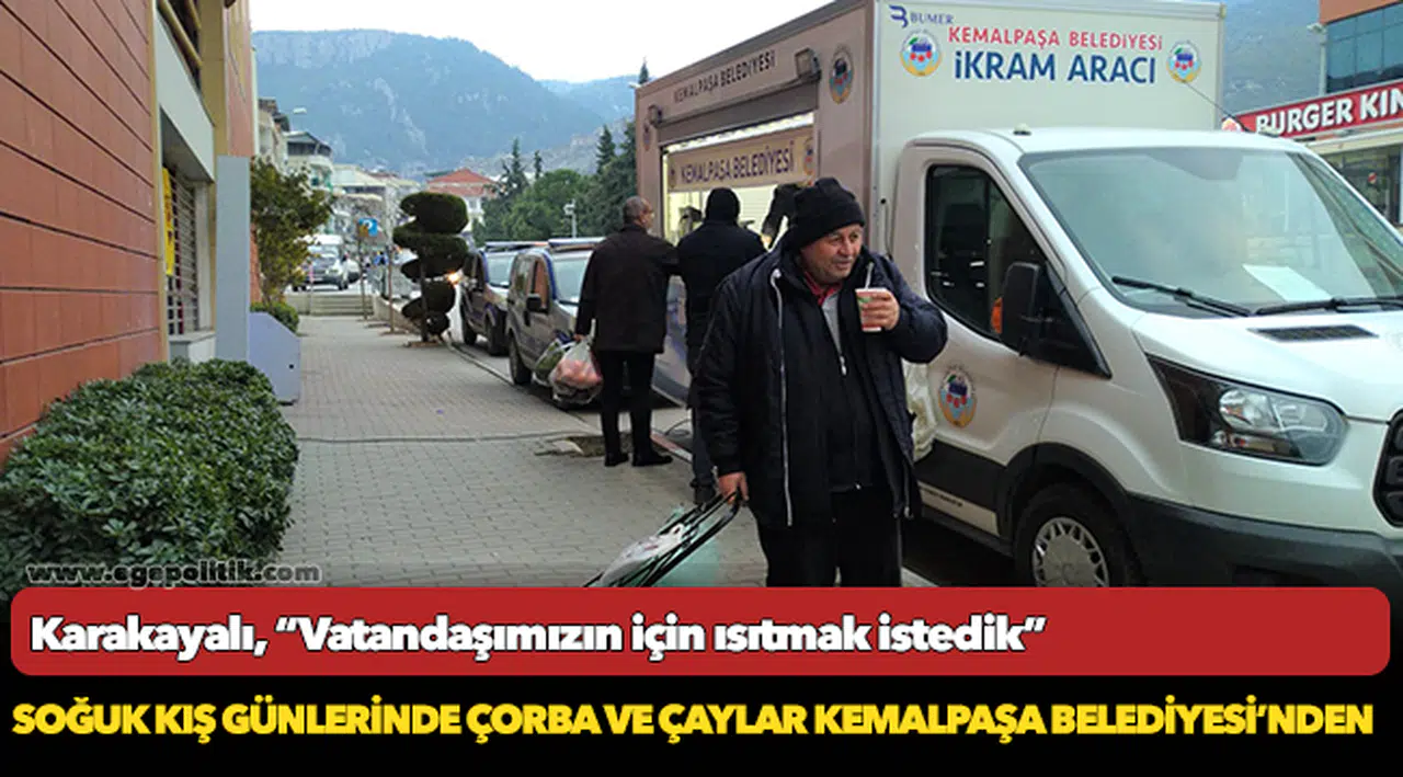 Soğuk Kış Günlerinde Çorba Ve Çaylar Kemalpaşa Belediyesi’nden
