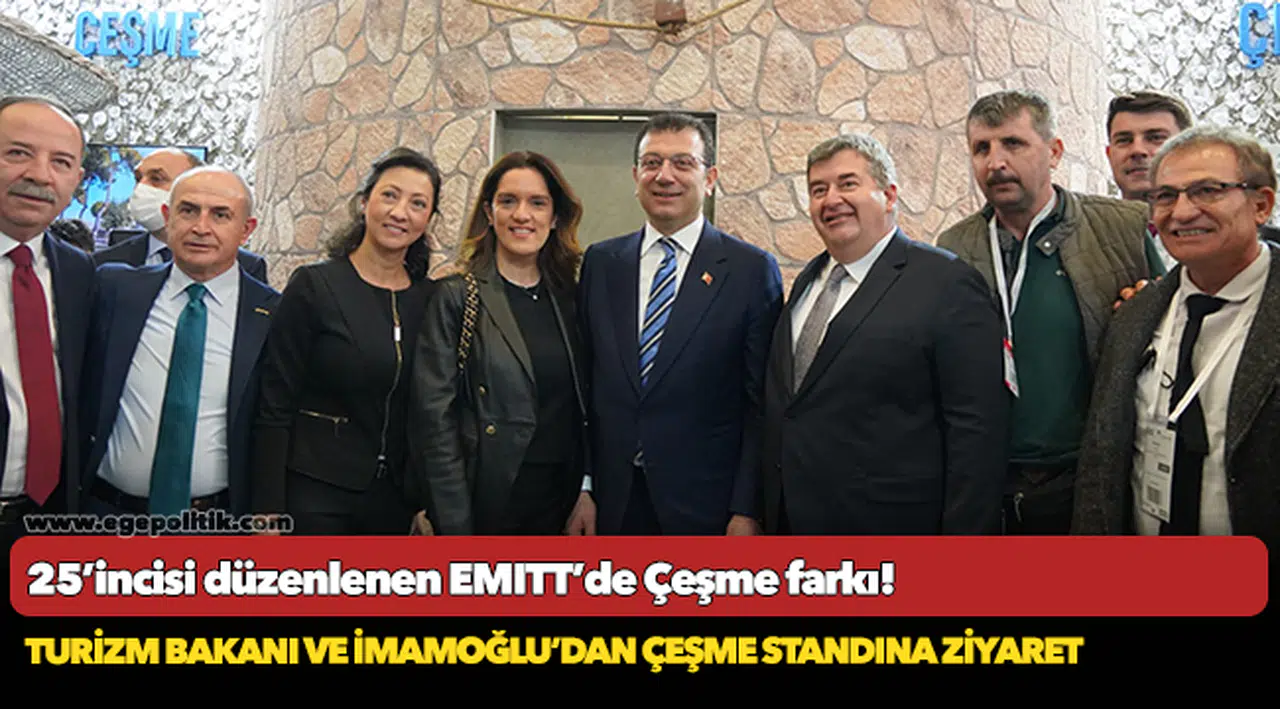 25’incisi düzenlenen EMITT’de Çeşme farkı!