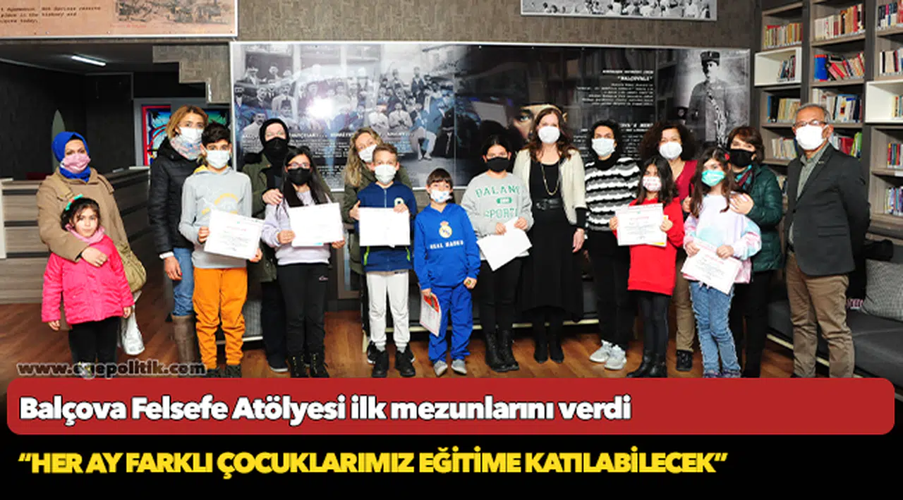 Balçova Felsefe Atölyesi ilk mezunlarını verdi