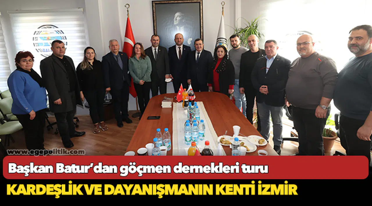 Başkan Batur’dan  Göçmen dernekleri turu