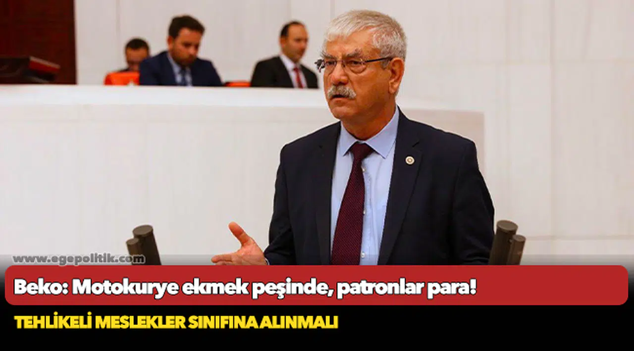 Beko: Motokurye ekmek peşinde, patronlar para!