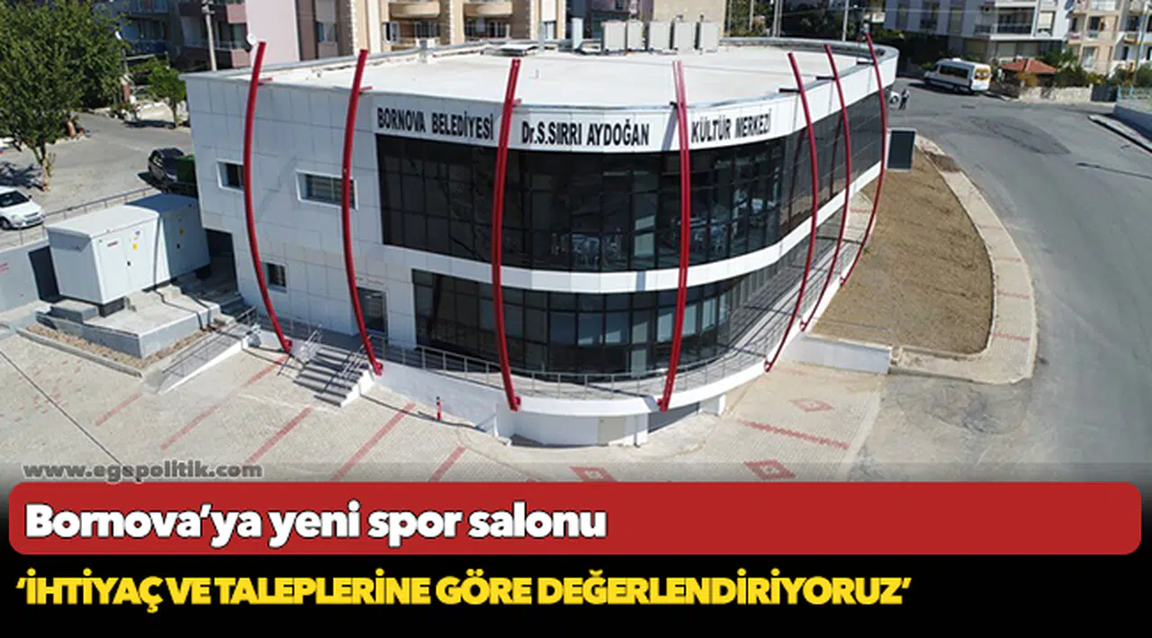 Bornova’ya yeni spor salonu