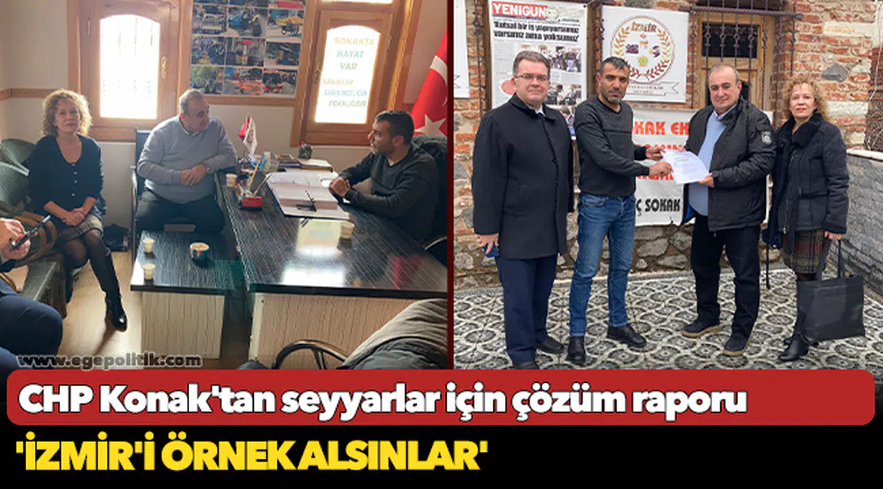 CHP Konak'tan seyyarlar için çözüm raporu