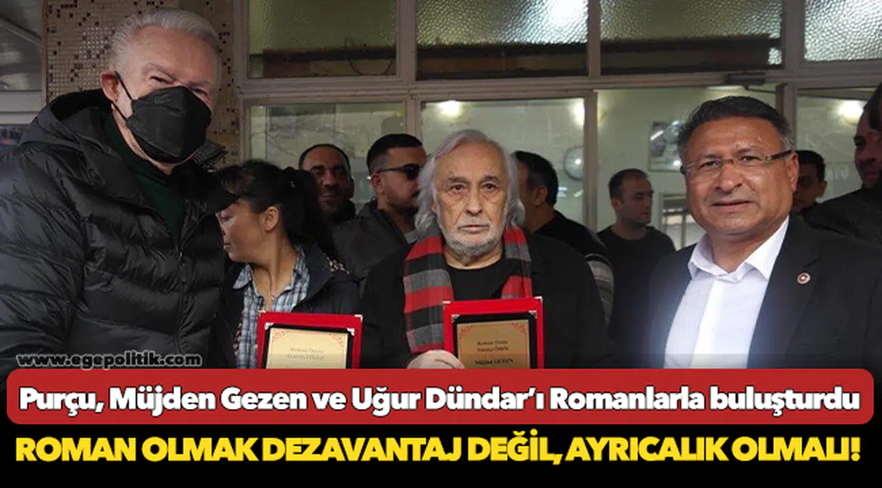 CHP’Lİ PURÇU, MÜJADAT GEZEN İLE UĞUR DÜNDAR’I ROMANLARLA BULUŞTURDU!