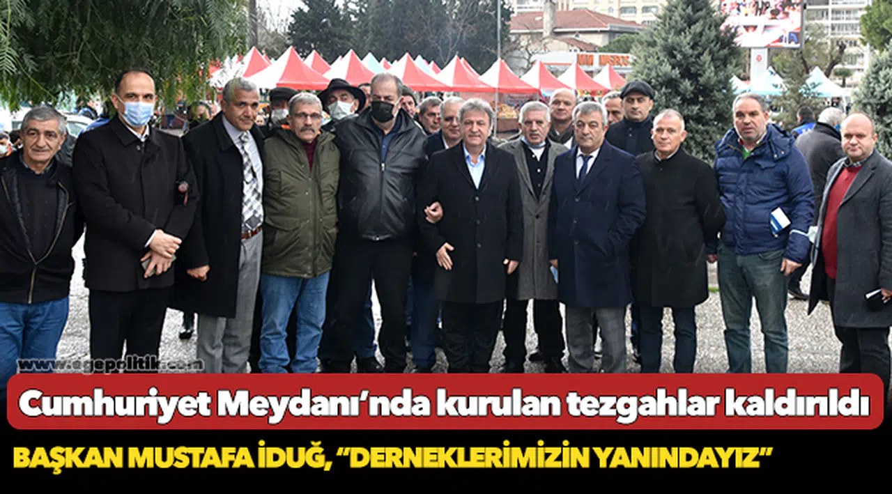 Cumhuriyet Meydanı’nda kurulan tezgahlar kaldırıldı
