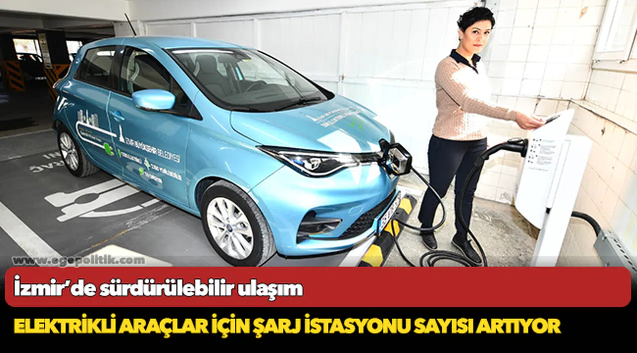 Elektrikli araçlar için şarj istasyonu sayısı artıyor