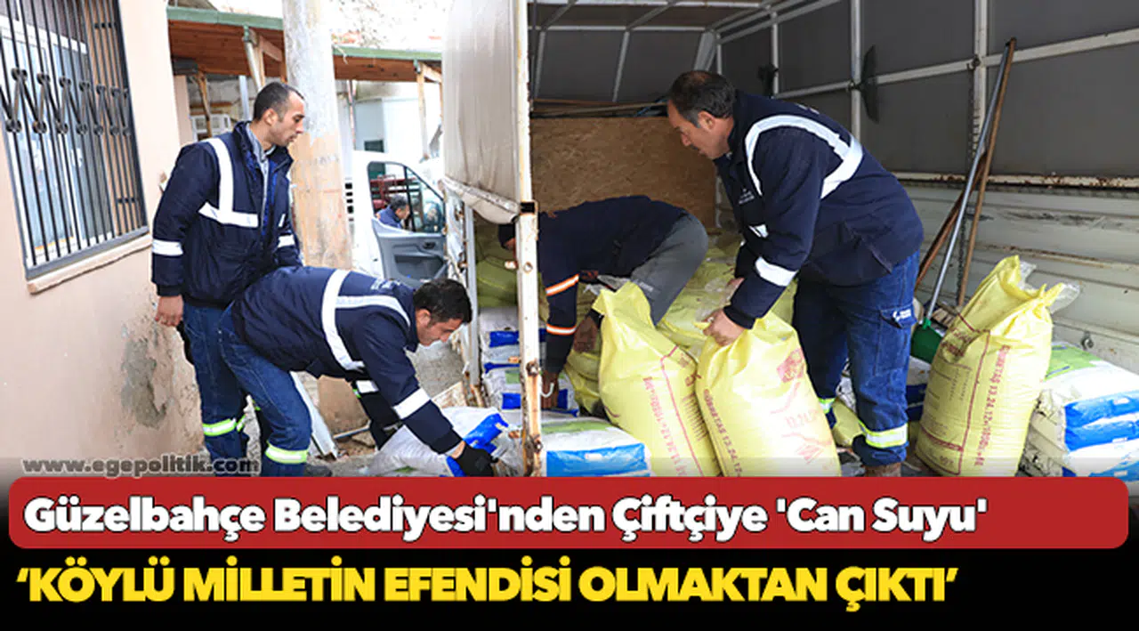 Güzelbahçe Belediyesi'nden Çiftçiye 'Can Suyu'