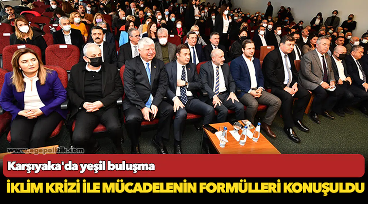 İklim krizi ile mücadelenin formülleri konuşuldu