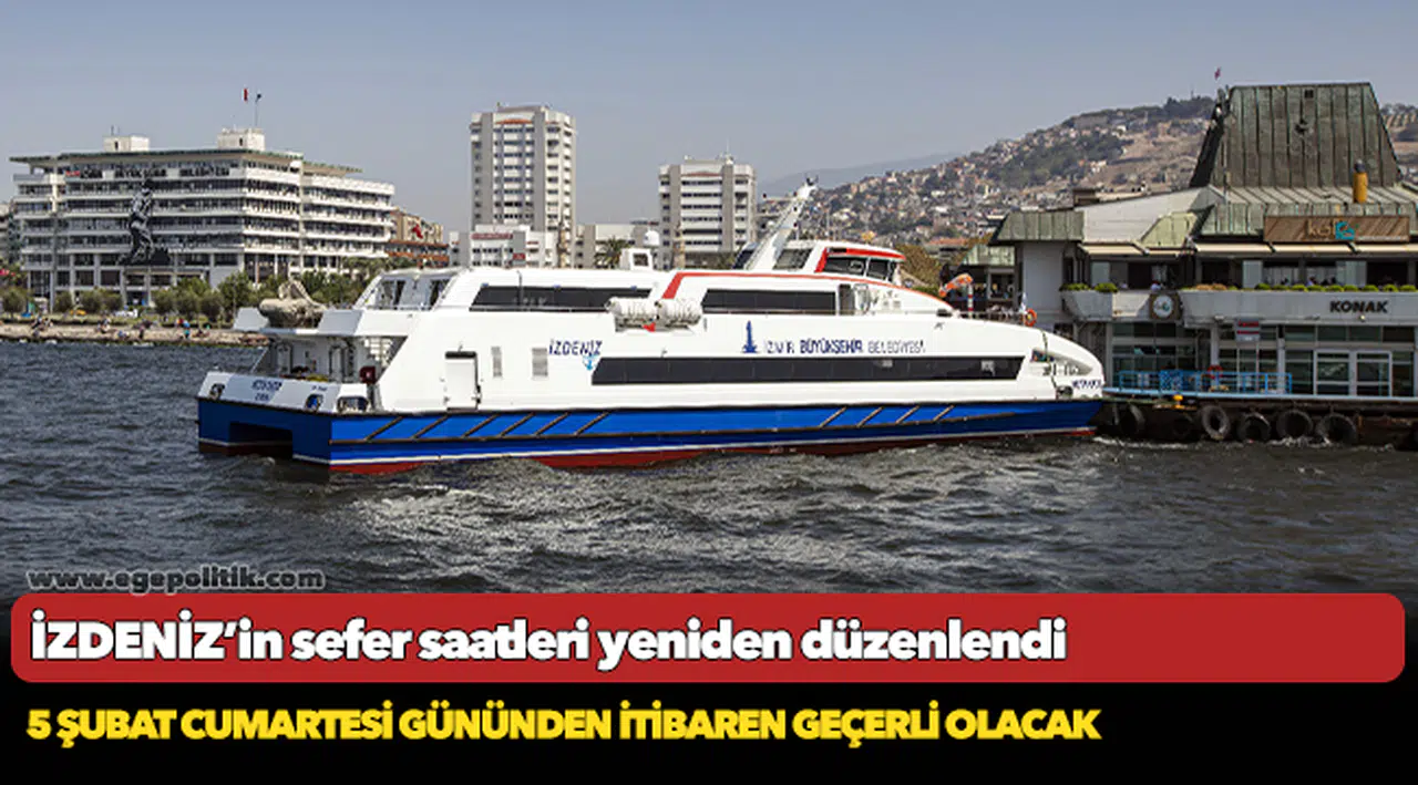 İZDENİZ’in sefer saatleri yeniden düzenlendi