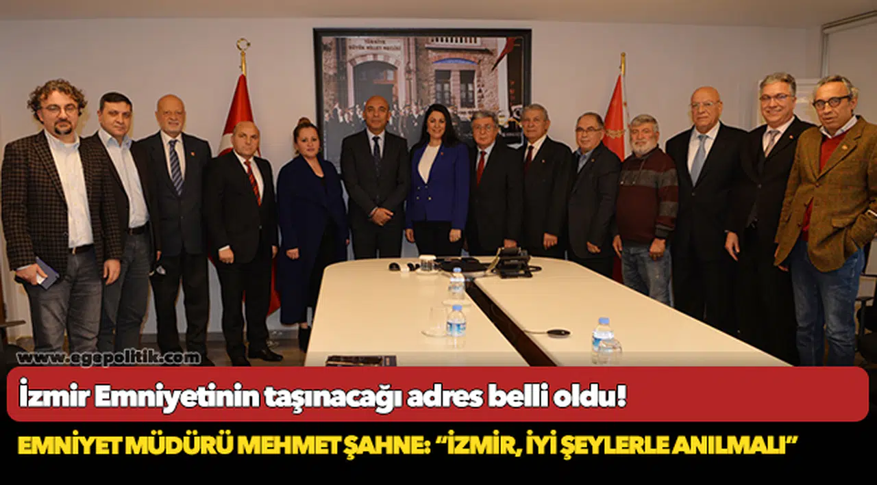 İzmir Emniyetinin taşınacağı adres belli oldu!