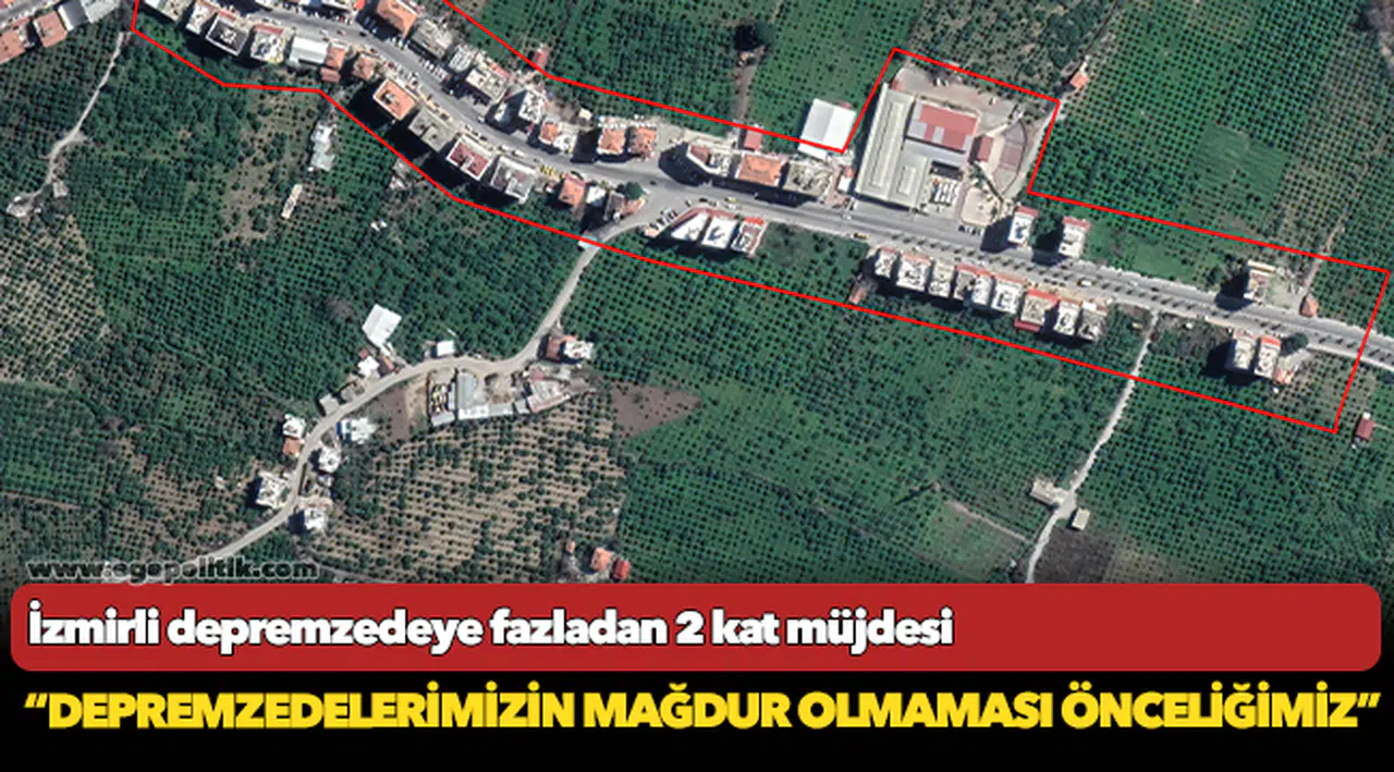 İzmirli depremzedeye fazladan 2 kat müjdesi
