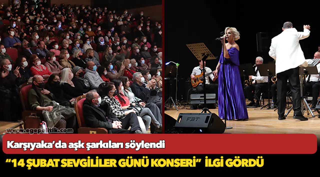 Karşıyaka’da aşk şarkıları söylendi